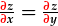 \frac{\partial z}{\partial x}=\frac{\partial z}{\partial y}