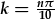 k=\frac{n\pi}{10}